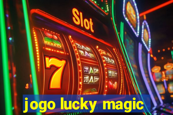 jogo lucky magic